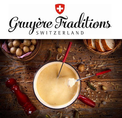 Gruyere Traditions